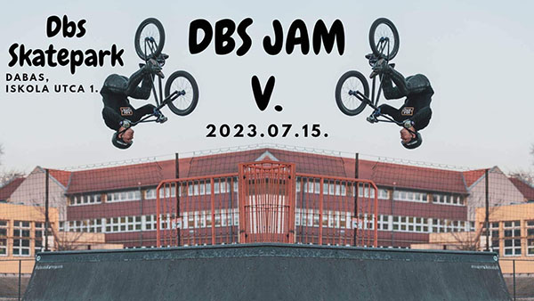 V. DBS JAM BMX CONTEST - Dabas