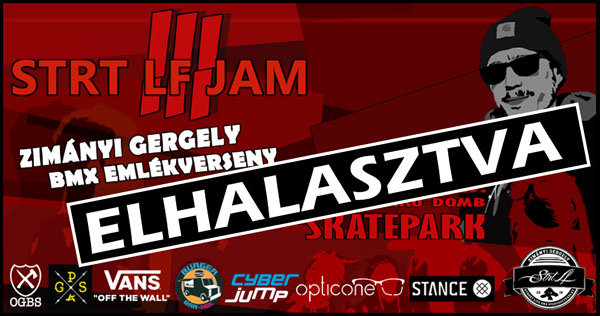 Strt Lf Jam III.  Budapest, Csepel            ELHALASZTVA!!!