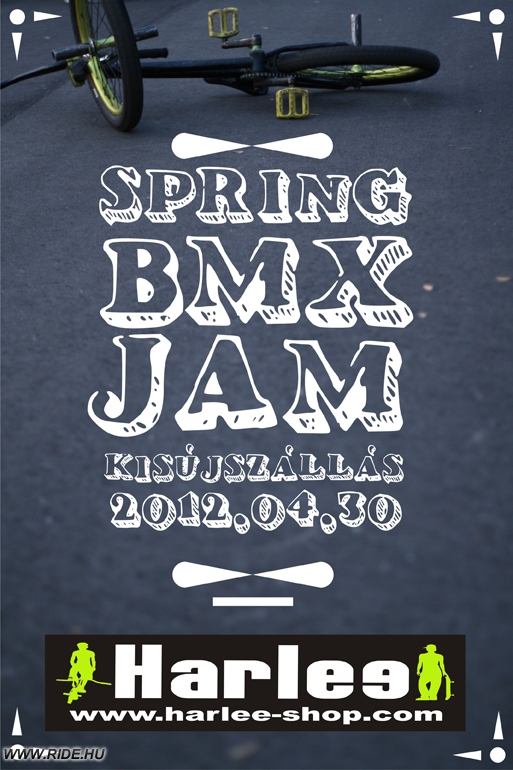 Spring BMX Jam - Kisújszállás, flyer
