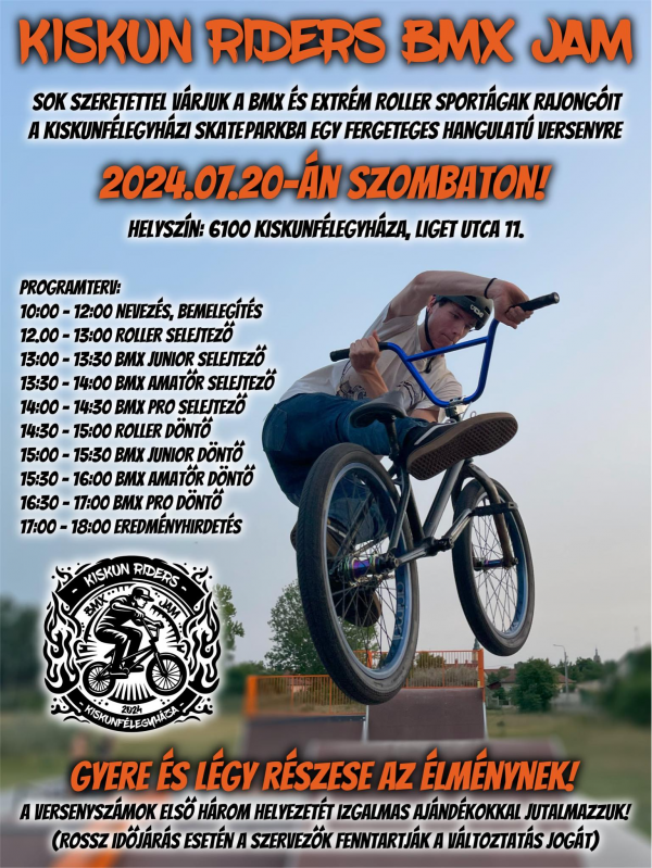 Kiskun Riders BMX Jam - Kiskunfélegyháza 
