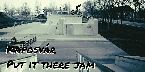 Kaposvár Put in there Jam