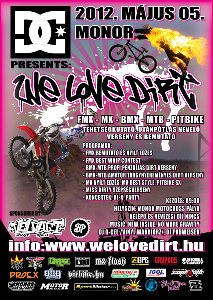 WE LOVE DIRT - 2012. Május 05. - Monor